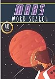 Mars Word Search: Space Word Search Book | 40 Fun Puzzles With Words Scramble for Adults, Kids and Seniors | More Than 300 Astronomical Words On The ... Solar System Terms and Astronomy Vocabulary
