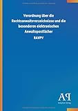 Verordnung über die Rechtsanwaltsverzeichnisse und die besonderen elektronischen Anwaltspostfächer: RAVPV