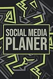 Social Media Planer: Kalender zum Eintragen und Planen von Social Media Posts und Blogbeiträgen - Notizbuch zum strukturierten Aufbau von Social M