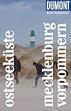 DuMont Reise-Taschenbuch Reiseführer Ostseeküste Mecklenburg-Vorpommern (DuMont Reise-Taschenbuch E-Book)