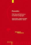 Prosodies: With Special Reference to Iberian Languages (Phonology and Phonetics [PP] Book 9) (English Edition)