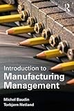 Introduction to Manufacturing: An Industrial Engineering and Management Perspective (English Edition)