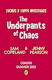 The Underpants of Chaos (Tuchus & Topps Investigate Book 1) (English Edition)