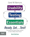 Usability Testing Essentials: Ready, Set ...Test!: Ready, Set...Test! (English Edition)