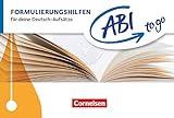 Abi to go - Deutsch: Formulierungshilfen - Für deine Deutsch-Aufsätze - Taschenbuch zum Nachschlagen und Üb