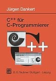 C++ für C- Programmierer. (Informatik & Praxis)