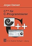 C++ für C- Programmierer. (Informatik & Praxis)