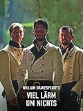William Shakespeare's Viel Lärm um N