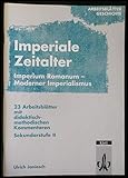 Imperiale Zeitalter, Imperium Romanum - Moderner Imp