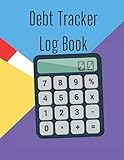 Debt Tracker Log Book: 8.5' x 11' Journal Helpful to recording and tracking debt, accounts, invoices and payments. Best for Accountants, Family, ... Anniversaries and other Special Occasions!