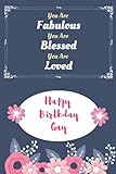 Happy Birthday Gay | You Are Fabulous You Are Blessed You Are Loved: Lined Notebook / Journal Gift, 120 Pages, 6'x9', Soft Cover, Matte F