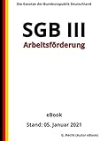 SGB III - Arbeitsförderung, 5. Auflage 2021