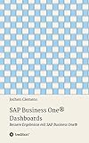 SAP Business One® Dashboards: Bessere Ergebnisse mit SAP Business One®