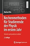 Rechenmethoden für Studierende der Physik im ersten Jahr: Einfach und praktisch erk