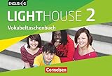 English G Lighthouse - Allgemeine Ausgabe - Band 2: 6. Schuljahr: Vokabeltaschenb