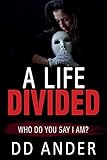 A Life Divided: (Who do you say I am?)