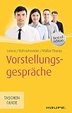 Vorstellungsgespräche (Haufe TaschenGuide 248)
