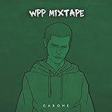 Wpp Mixtape [Explicit]
