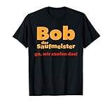 Bob der Saufmeister Festival Bier Spruch Mallorca Party T-S