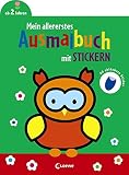 Mein allererstes Ausmalbuch mit Stickern (Eule): Malbuch zum Fördern von Kreativität und Motorik für Kinder ab 24 M