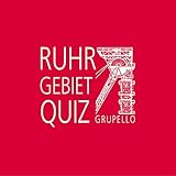 Ruhrgebiet-Quiz: 100 neue Fragen (Quiz im Quadrat)