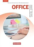 Matters Wirtschaft - Englisch für kaufmännische Ausbildungsberufe - Office Matters 4th edition - A2-B2: Englisch für Kaufleute für Büromanagement - Schülerb