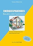 Energiesparendes Bauen und Sanieren: Neutrale Information für mehr Energieeffizienz (Bau-Rat:)