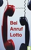 Bei Anruf Lotto: R