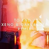 To End (Xeno & Oaklander Remix)