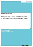 Fachgerechtes Öffnen einer Weinflasche (Unterweisung Restaurantfachfrau / -mann)