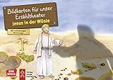 Jesus in der Wüste. Kamishibai Bildkartenset.: Entdecken - Erzählen - Begreifen: Kinderbibelgeschichten (Bibelgeschichten für unser Erzähltheater)