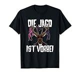 Die Jagd ist vorbei - Lustiges JGA Sauf T-S