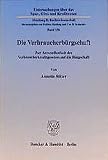 Die Verbraucherbürgschaft. Zur Anwendbarkeit des Verbraucherkreditgesetzes auf die Bürgschaft. (Untersuchungen über das Spar-, Giro- und Kreditwesen, ... Kreditwesen. Abteilung B: Rechtswissenschaft)