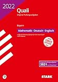 STARK Original-Prüfungen Quali Mittelschule 2022 - Mathematik, Deutsch, Englisch 9. Klasse - Bayern (STARK-Verlag - Abschlussprüfungen)