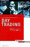 Erfolgsrezept Day Trading. Schnelle Gewinne an schnellen Märkten (Börse Online edition)