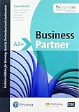 Business Partner A2+ Coursebook with MyEnglishLab, Online Workbook and Resources (ELT Business & Vocational English)