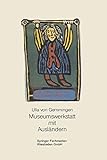 Diese Farbe ist mir wie deine grünen Augen: Museumswerkstatt Mit Ausländern. Ein Museumsprojekt Mit Ausländischen Arbeitnehmern An Der Münchener . . . ... Institut Jugend Film Fernsehen, 12, Band 12)