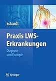 Praxis LWS-Erkrankungen: Diagnose und Therap