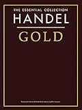 Handel Gold: The Essential Collection (Gold Series)