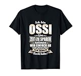 T-Shirt Ossi - Geschenk Ostdeutscher Witz Sachsen Sp
