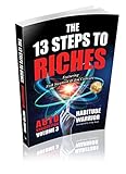 The 13 Steps to Riches : Habitude Warrior Volume 3: AUTO SUGGESTION with Jim Cathcart (English Edition)