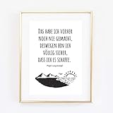 Din A4 Kunstdruck ohne Rahmen - Spruch - Das habe ich vorher noch nie gemacht - Zitat Lindgren Motivation Mut Lebenslust Druck Poster B