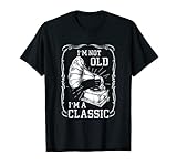 I'm Not Old I'm A Classic Music Box Musikinstrument T-S