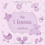 Mein 1. Geburtstag: Gästebuch zum Eintragen - schöne Erinnerung an den 1. Geburtstag im Format: ca. 21 x 21 cm, mit 60 Seiten für Glückwünsche, Grüße, ... der Geburtstagsgäste, Cover: Baby