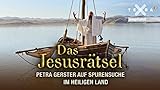 Das Jesusrätsel - Petra Gerster auf Spurensuche im Heiligen L