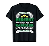 Niemand ist perfekt aber Rapidler - Für echte Fans T-S