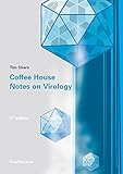 Coffee House Notes on Virology