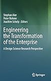 Engineering the Transformation of the Enterprise: A Design Science Research Persp