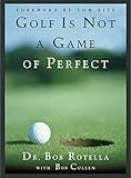 Golf is Not a Game of Perfect (English Edition)