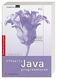 Effektiv Java programmieren (Programmer's Choice)